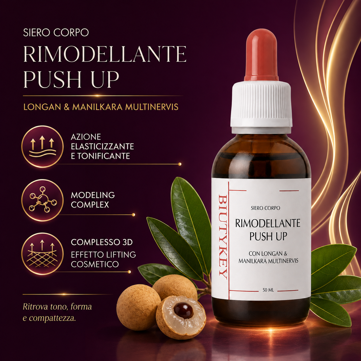 Siero Corpo Rimodellante Push Up con Longan e Manilkara Multinervis 50 ml
